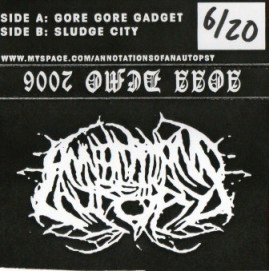 Annotations Of An Autopsy : Demo 2006
